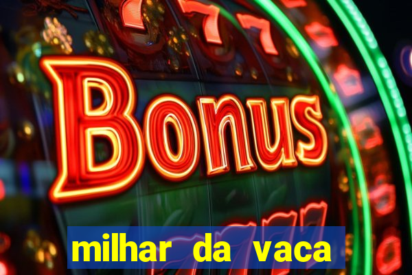 milhar da vaca mais atrasada na federal